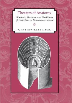 Theaters of Anatomy (eBook, ePUB) - Klestinec, Cynthia