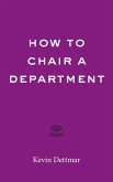 How to Chair a Department (eBook, ePUB)