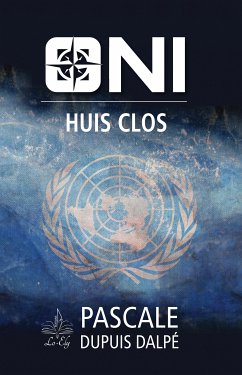 ONI : Huis Clos (eBook, ePUB) - Dupuis Dalpé, Pascale