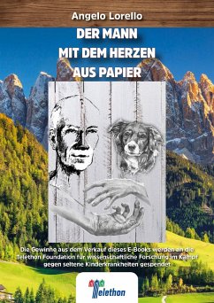 Der Mann mit dem Herzen aus Papier (eBook, ePUB) - Lorello, Angelo