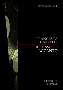 Il Diavolo accanto (eBook, ePUB) - Cappelli, Francesca