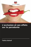 L'occlusion et ses effets sur le parodonte