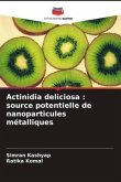Actinidia deliciosa : source potentielle de nanoparticules métalliques
