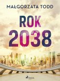 Rok 2038 (eBook, ePUB)