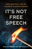 It's Not Free Speech (eBook, ePUB)