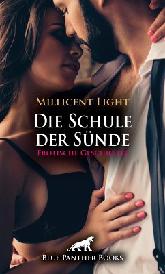 Die Schule der Sünde   Erotische Geschichte (eBook, PDF) - Light, Millicent
