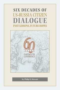 Six Decades of US-Russia Citizen Dialogue (eBook, ePUB) - Stewart, Philip