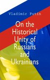 On the Historical Unity of Russians and Ukrainians (eBook, ePUB)
