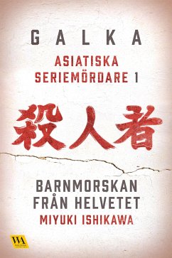 Cover Asiatiska seriemördare 1 – Barnmorskan från helvetet (eBook, ePUB)