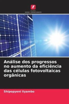 Análise dos progressos no aumento da eficiência das células fotovoltaicas orgânicas - Iiyambo, Shipopyeni