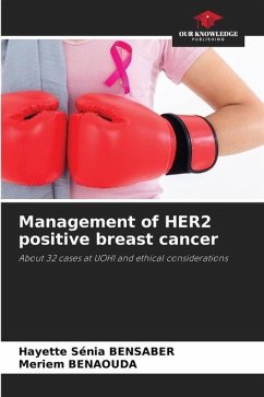 Management of HER2 positive breast cancer - Bensaber, Hayette Sénia;Benaouda, Meriem