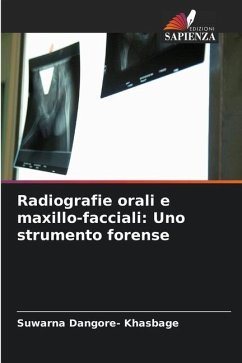 Radiografie orali e maxillo-facciali: Uno strumento forense - Dangore- Khasbage, Suwarna