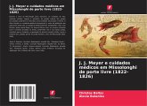 J. J. Meyer e cuidados médicos em Missolonghi de porte livre (1822-1826)