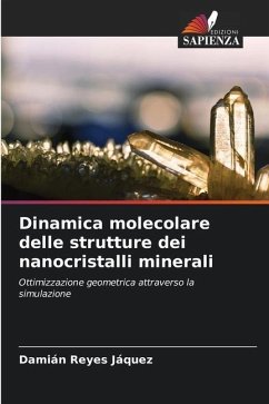 Dinamica molecolare delle strutture dei nanocristalli minerali - Reyes Jáquez, Damián