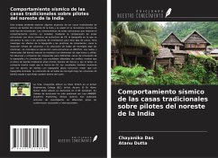 Comportamiento sísmico de las casas tradicionales sobre pilotes del noreste de la India - Das, Chayanika; Dutta, Atanu