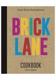 Brick Lane Cookbook (eBook, PDF) Brick Lane Cookbook (eBook, PDF)