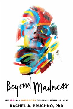 Beyond Madness (eBook, ePUB) - Pruchno, Rachel A.