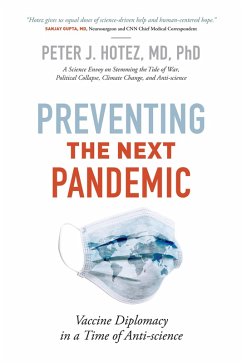 Preventing the Next Pandemic (eBook, ePUB) - Hotez, Peter J.