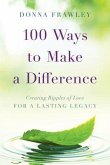 100 Ways to Make a Difference (eBook, ePUB)