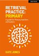 Retrieval Practice: Primary (eBook, PDF) - Bild 1