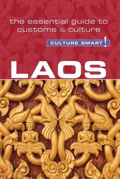 Laos - Culture Smart! (eBook, PDF) Laos - Culture Smart! (eBook, PDF)