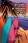 Les trèfles se chassent en avril - Tome 1 (eBook, ePUB)