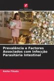 Prevalência e Factores Associados com Infecção Parasitária Intestinal