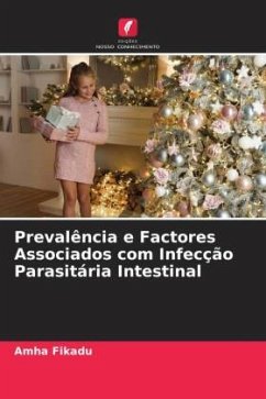 Prevalência e Factores Associados com Infecção Parasitária Intestinal - Fikadu, Amha