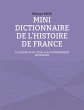 Mini dictionnaire de l'histoire de... - Bild 1