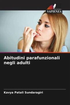 Abitudini parafunzionali negli adulti - Sundaragiri, Kavya Patali