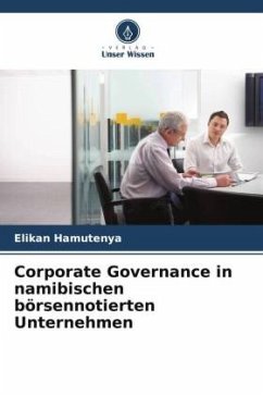 Corporate Governance in namibischen börsennotierten Unternehmen - Hamutenya, Elikan