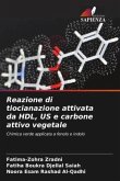 Reazione di tiocianazione attivata da HDL, US e carbone attivo vegetale