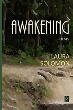 Awakening: Poems - Solomon, Laura