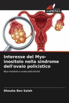 Interesse del Myo-inositolo nella sindrome dell'ovaio policistico - Ben Salah, Dhouha