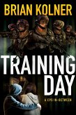 Training Day (CPS In - Between, #1) (eBook, ePUB) Training Day (CPS In - Between, #1) (eBook, ePUB)