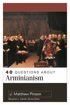 Cover 40 Questions About Arminianism (eBook, ePUB)