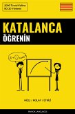 Katalanca Öğrenin - Hızlı / Kolay / Etkili (eBook, ePUB)