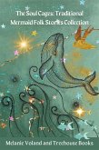 The Soul Cages: Traditional Mermaid Folk Stories Collection (eBook, ePUB)