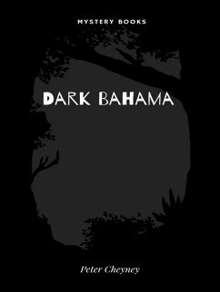 Dark Bahama (eBook, ePUB) - Cheyney, Peter