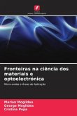 Fronteiras na ciência dos materiais e optoelectrónica