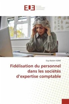 Fidélisation du personnel dans les sociétés d¿expertise comptable - SOME, Guy Naïwin