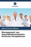 Management von Gesundheitssystemen: Kritische Perspektiven