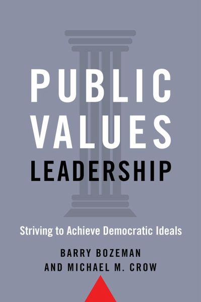 Public Values Leadership (eBook, ePUB) Public Values Leadership (eBook, ePUB)