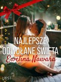 Najlepsze odwołane święta – opowiadanie erotyczne (eBook, ePUB)