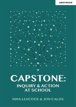 Cover Capstone: Inquiry & Action at School (eBook, ePUB)