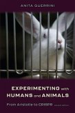 Experimenting with Humans and Animals (eBook, ePUB)