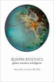 Bizarre Bioethics (eBook, ePUB)