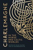 Charlemagne in the Norse and Celtic Worlds (eBook, ePUB)