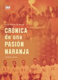 Crónica de una pasión naranja (eBook, ePUB)