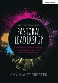 Complete Guide to Pastoral Leadership (eBook, PDF)